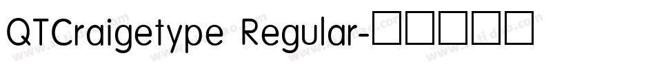 QTCraigetype Regular字体转换